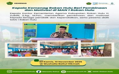 Kepala Kemenag Rokan Hulu Beri Pembinaan dan Motivasi di MAN 1 Rokan Hulu